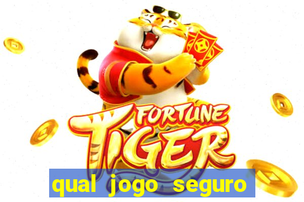 qual jogo seguro para ganhar dinheiro